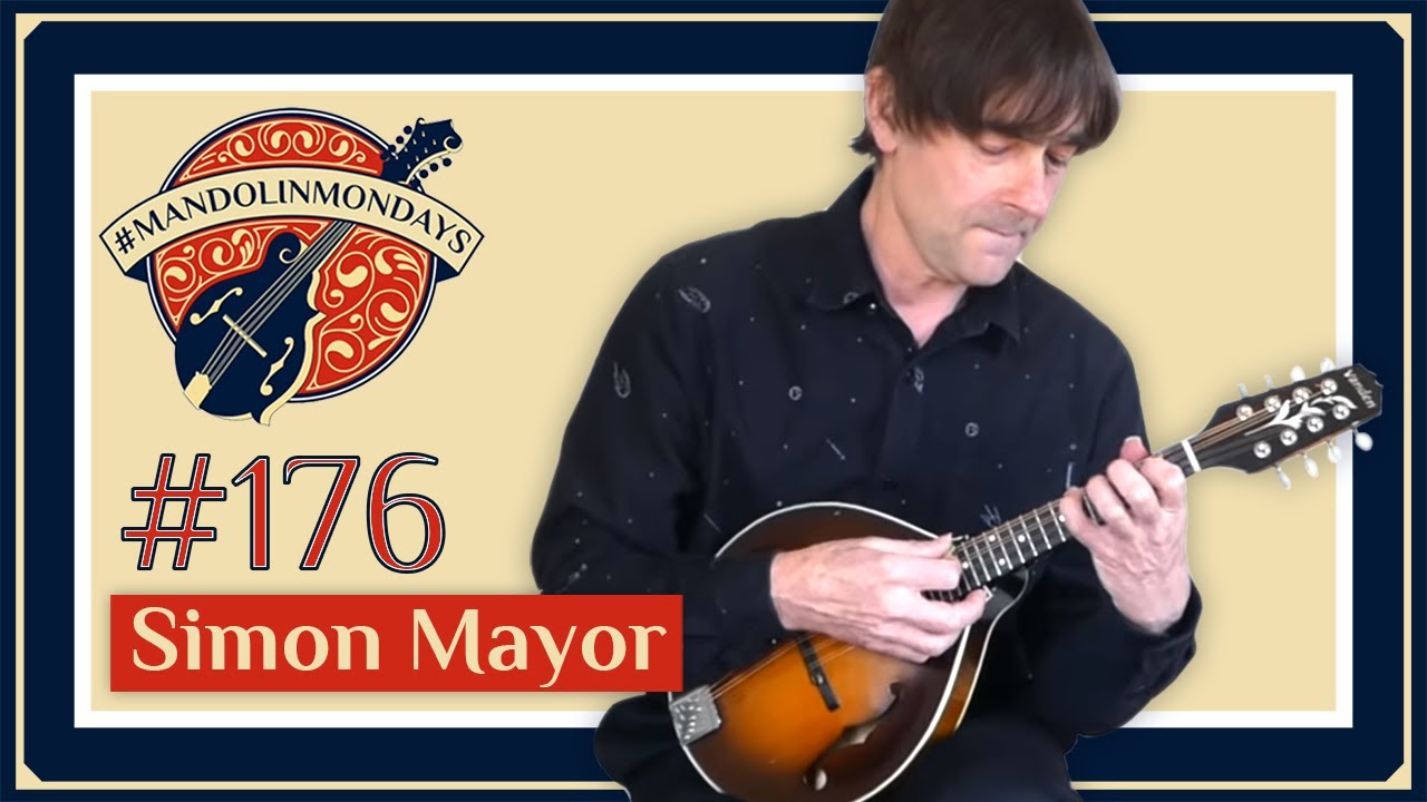 Mandolin Mondays Featuring Simon Mayor /// 