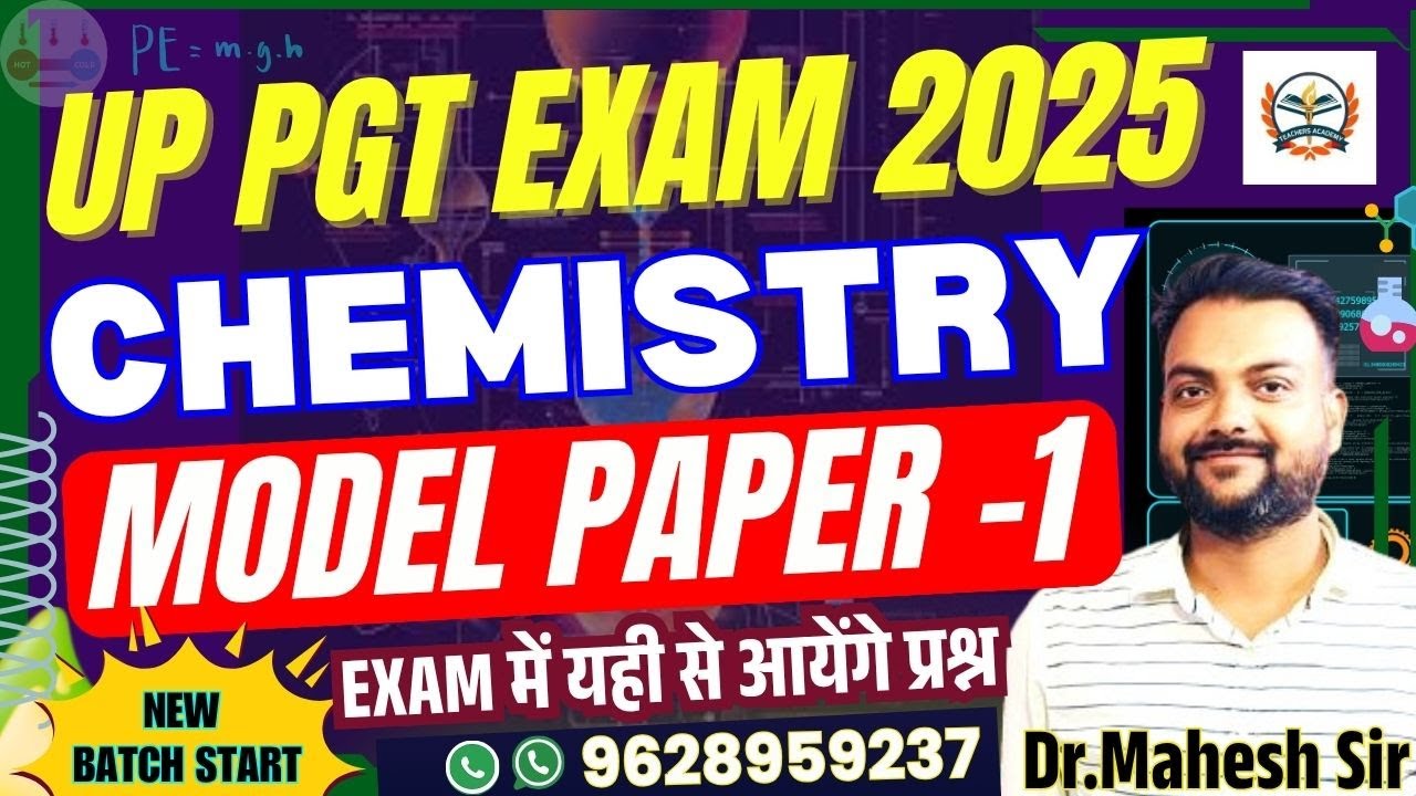 UP PGT 2025 | UP PGT Chemistry Classes | UP PGT Chemistry Model Paper-01 | By Dr Mahesh