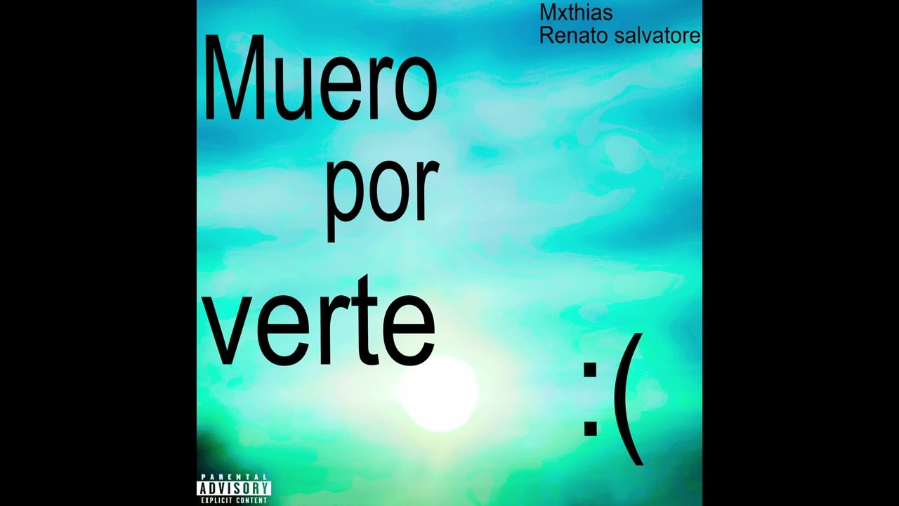 Muero Por Verte :( ft Renato Salvatore (prod. ener)
