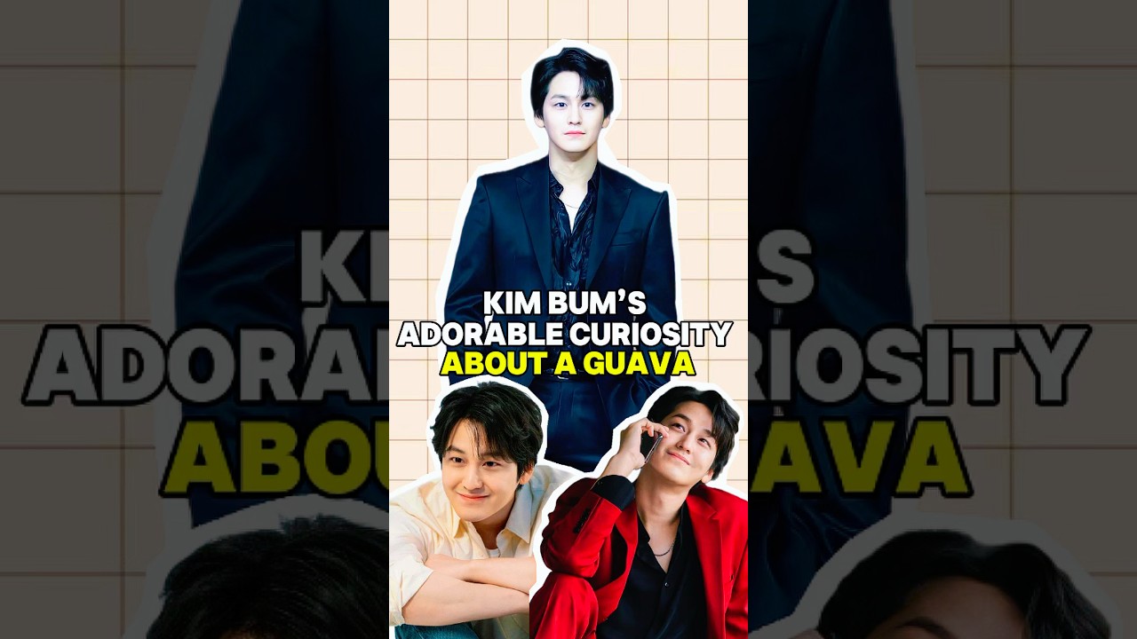 ファンがキム・ボムにグアバをあげたが、彼の反応はプライスレスだった。#kpopnews #kdrama #kimbum #kdramalovers
