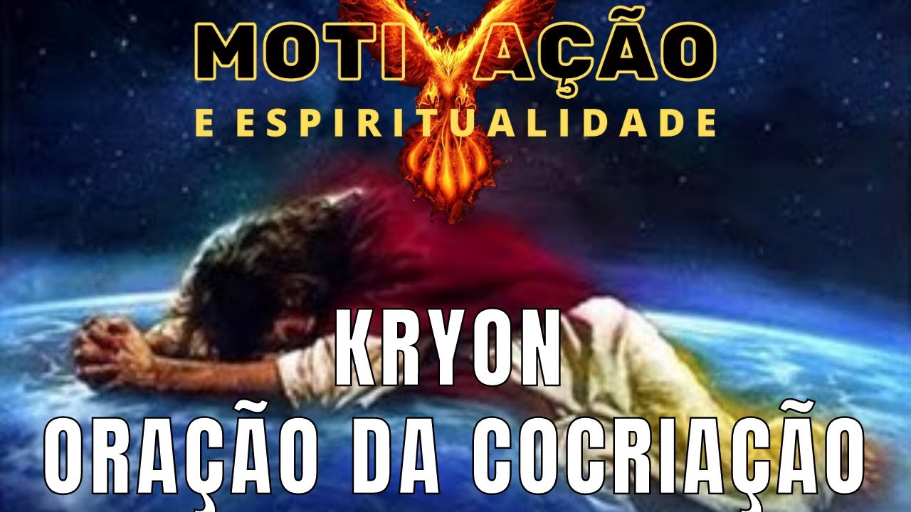 Kryon do Serviço Magnético - Oração da CoCriação