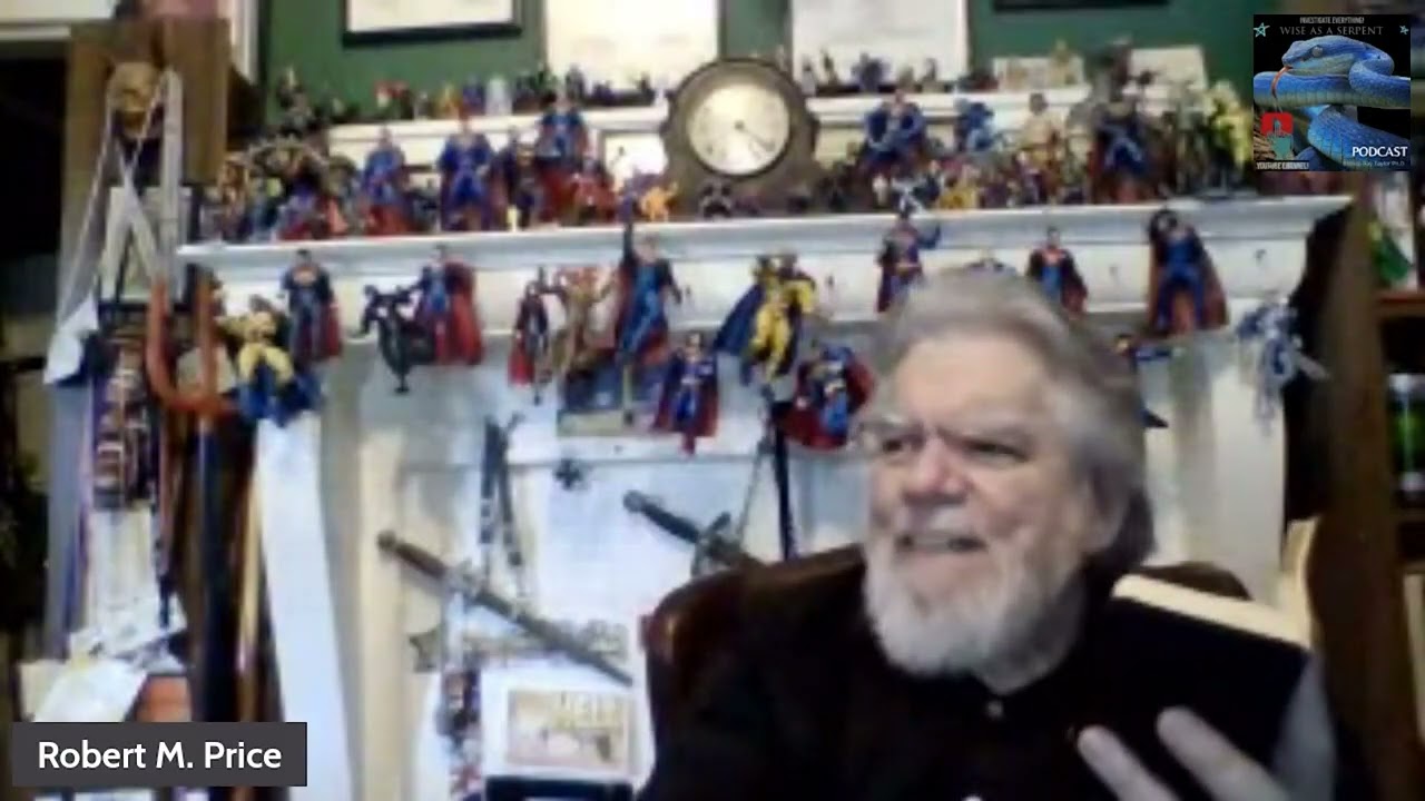 The Gospel of Mark with Dr. Robert M. Price (Part 1)