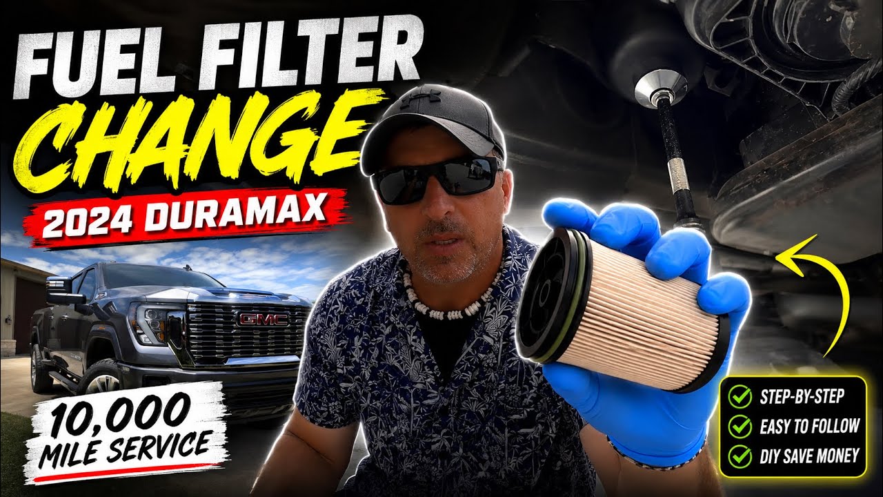 2024 Duramax Diesel Denali Fuel Filter Change 10k Miles