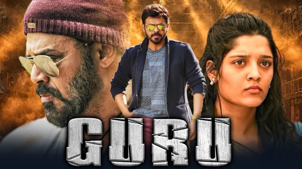 Guru - Venkatesh South Superhit Hindi Dubbed Movie | Ritika Singh, Nassar, Tanikella Bharani