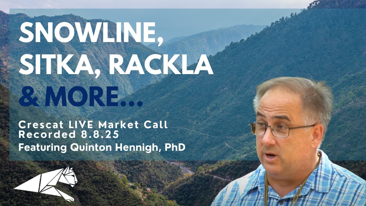 Snowline, Sitka, Rackla, and More&hellip; Quinton Hennigh, PhD