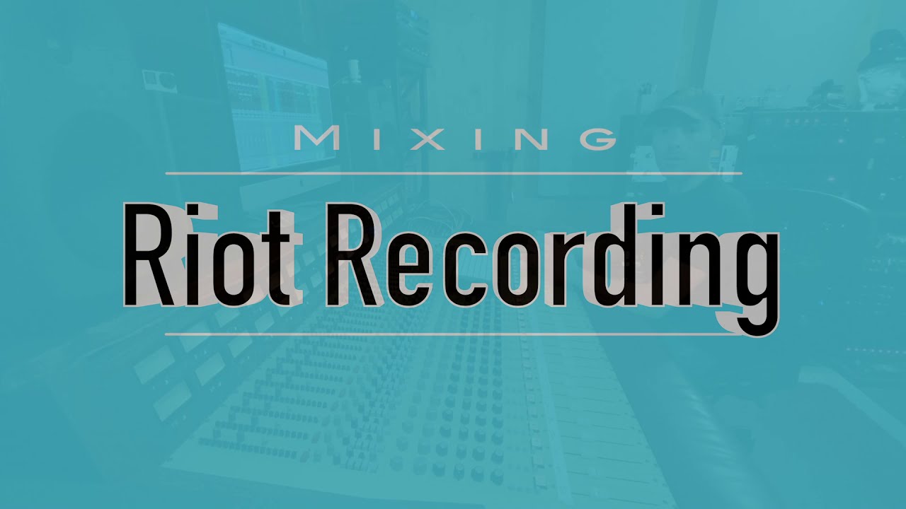 Сведение группы на настоящем пульте @RiotHomeRecording