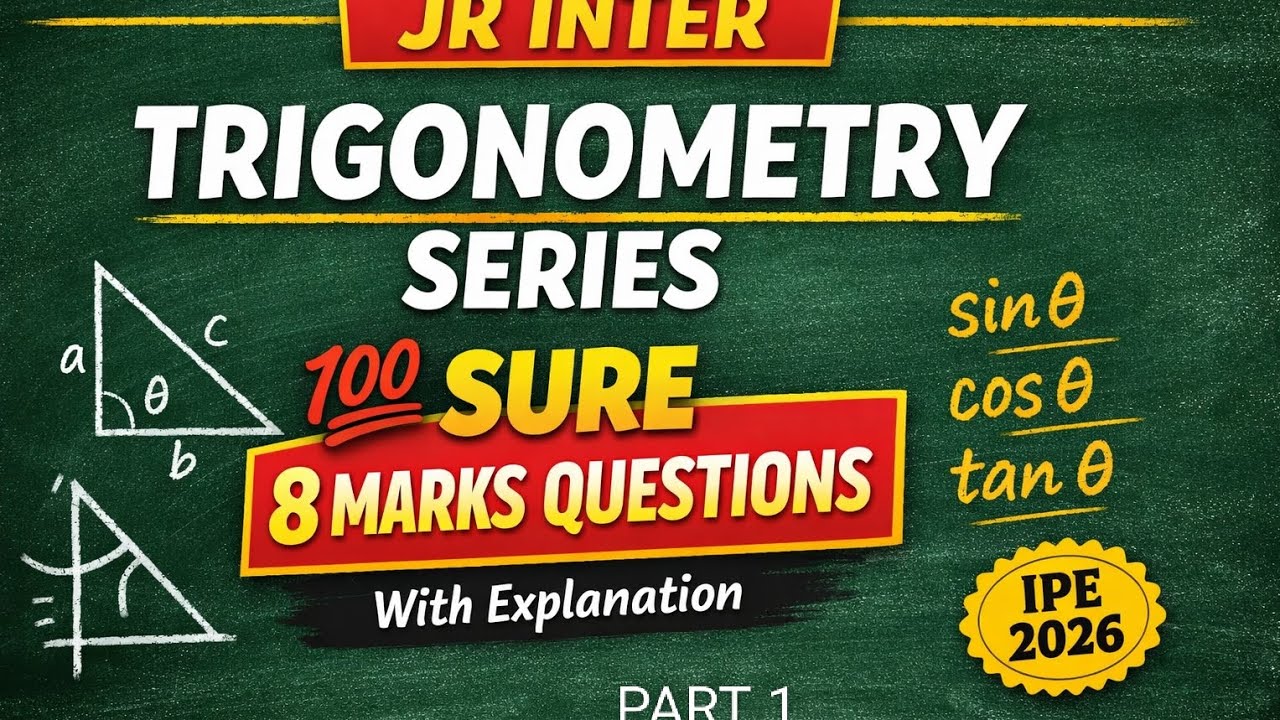 JR Inter Trigonometry 💯 Sure 8 Marks Questions | IPE 2026