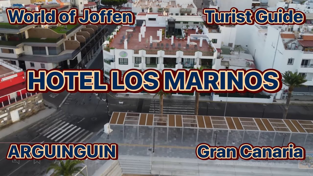 Hotel Los Marinos - Arguinegu&iacute;n - Gran Canaria - Spain - 4K