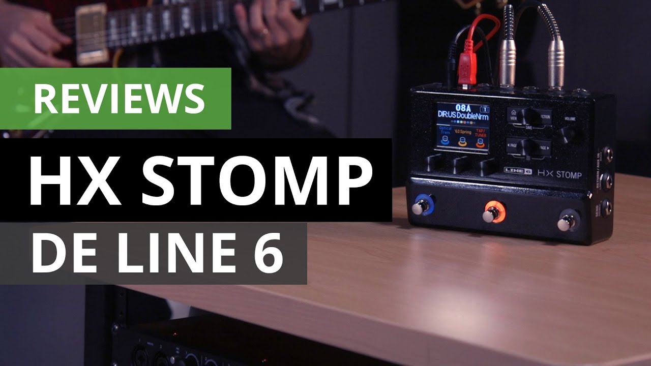 Review completa de HX STOMP de Line 6