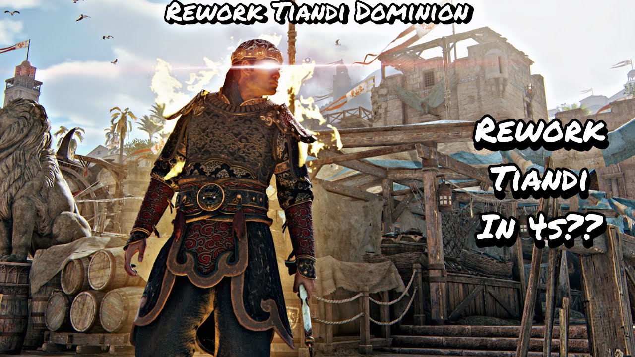 Rework Tiandi In 4s?? (Rework Tiandi Dominion) | For Honor