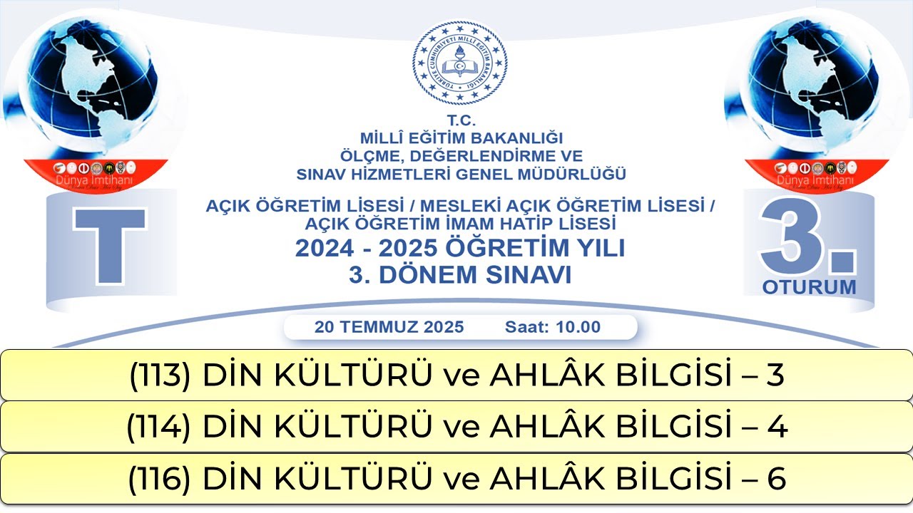 2025 / 3. DÖNEM / AÇIK ÖĞRETİM LİSESİ / DİN KÜLTÜRÜ ve AHLÂK BİLGİSİ – 3-4-6 / 3. OTURUM