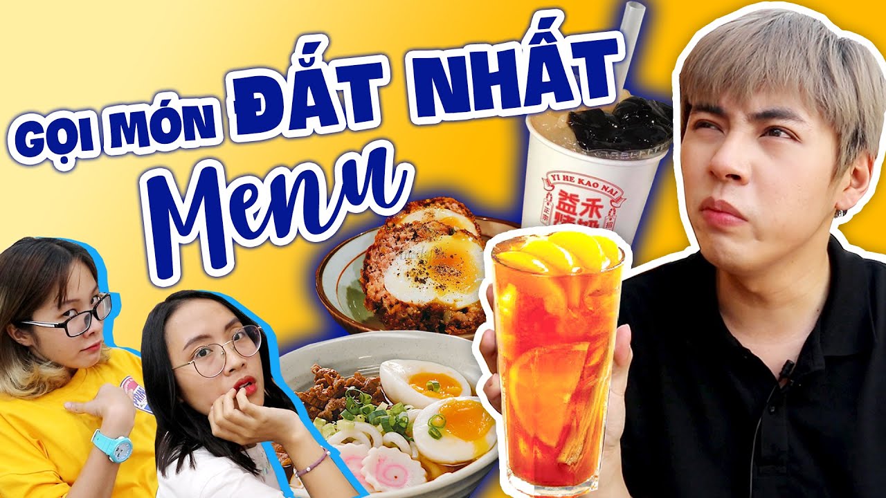 24H TỐN KÉM: Chọn Món Đắt Nhất Menu !!! (GIVE AWAY NÈ) | Cuội
