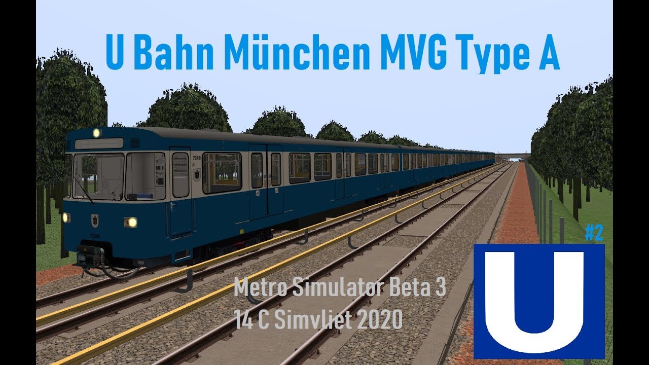 Metro Simulator Beta 3 14 C Simvliet 2020 U Bahn München MVG Type A   #2