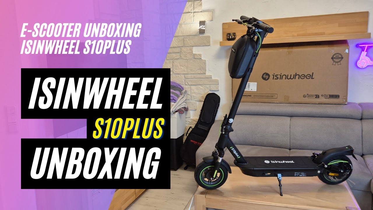 🛴 isinwheel S10Plus 🎁 Unboxing und Probefahrt (36V, 15AH, 500W)