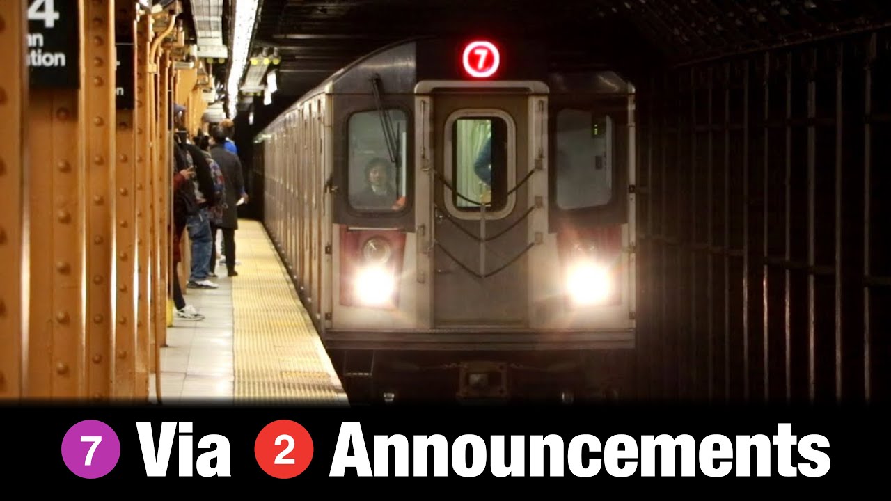 7 Train via the 2 line announcements