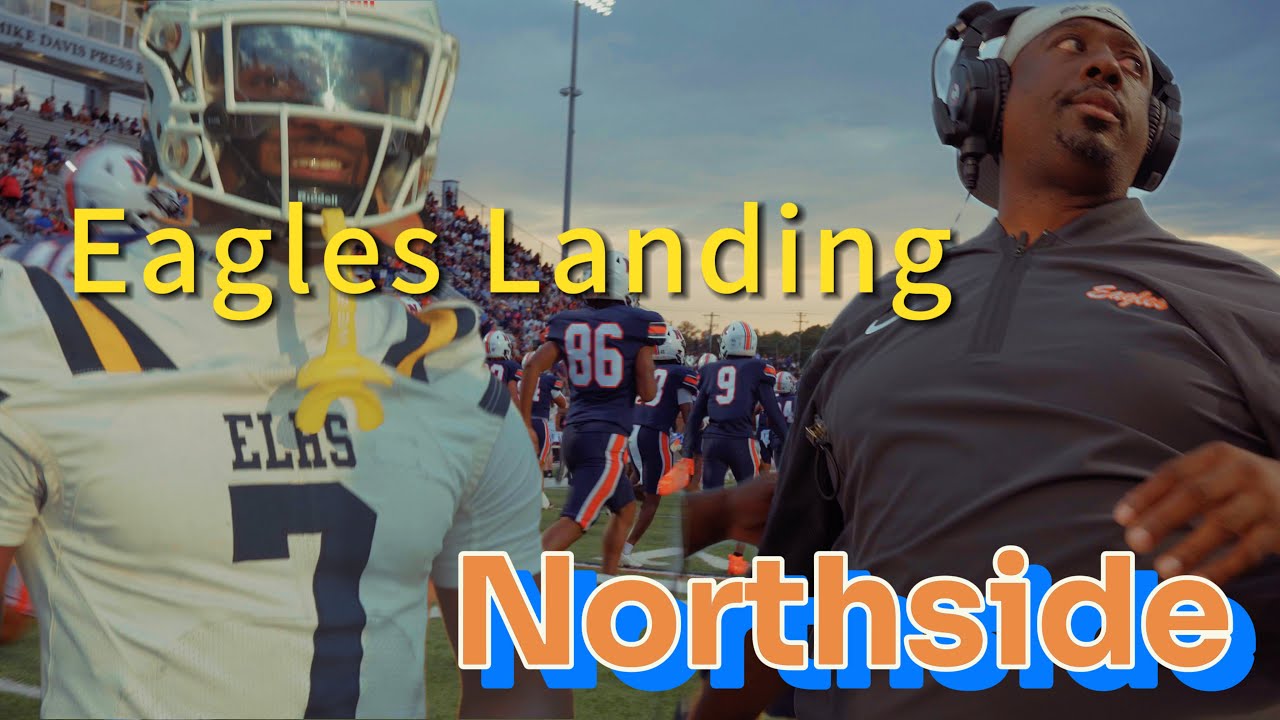 Eagles Landing HS vs Northside HS #BallSoHardFam