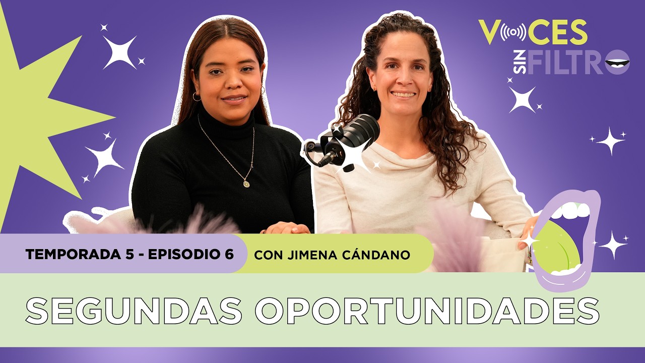 Segundas oportunidades con Jimena Cándano Ep6T5