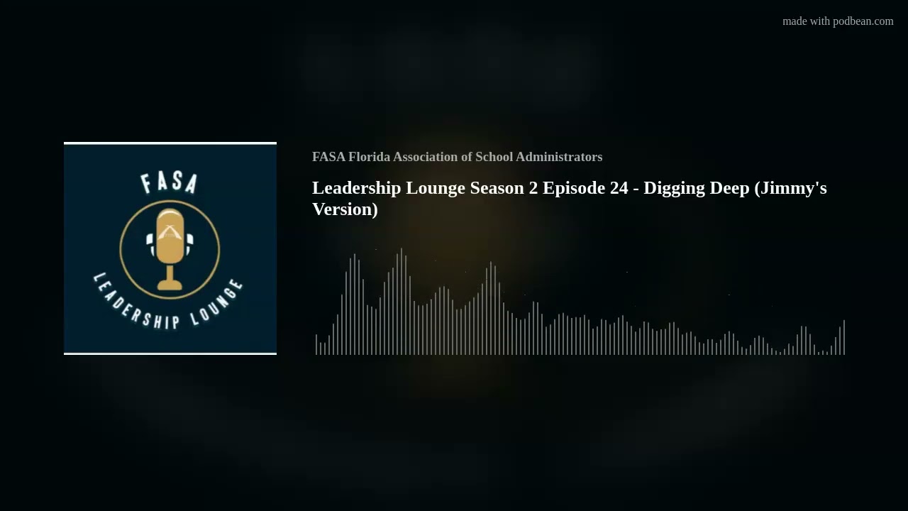Leadership Lounge Season 2 Episode 24 - Digging Deep (Jimmy's Version)