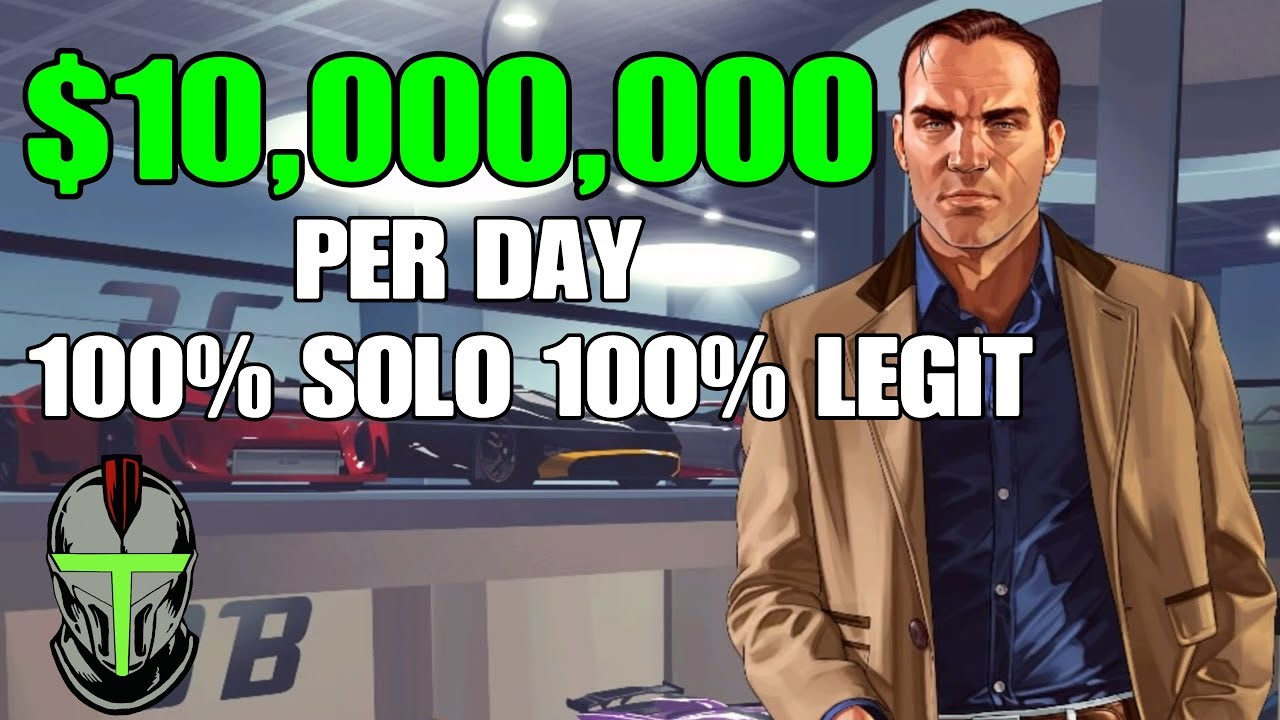 GTA ONLINE - $10,000,000 PER DAY!!! 100% SOLO 100% LEGIT!!!