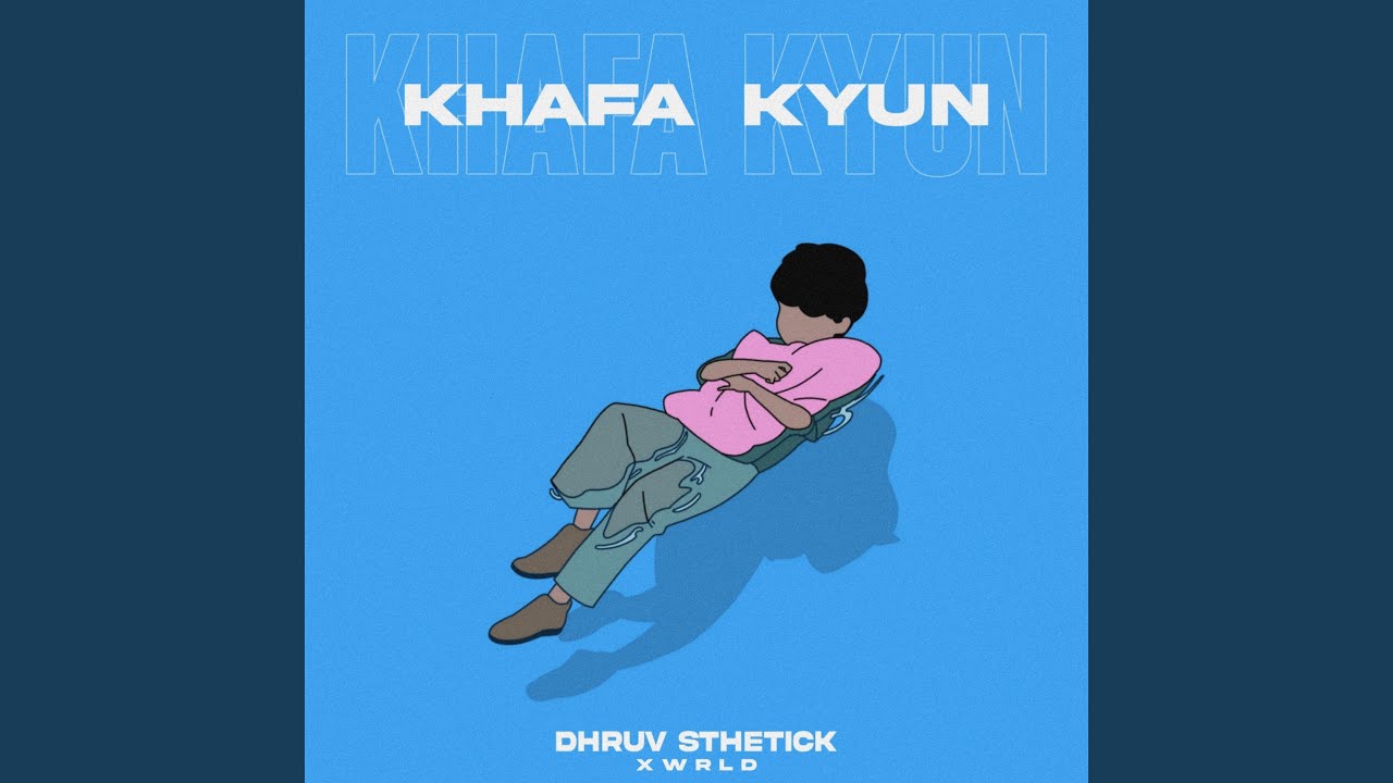 Khafa Kyun