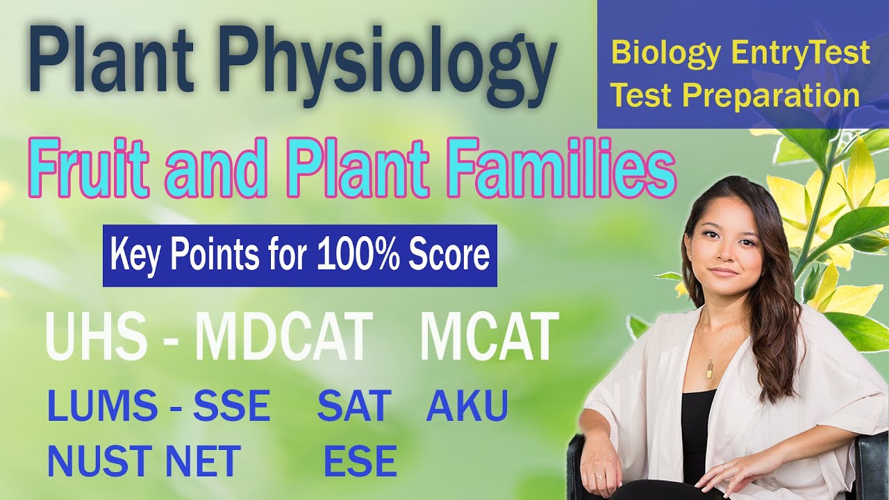 Entrytest preparation SAT Biology Plant Fruit And Plant Families Preparation Of Medical Admission
