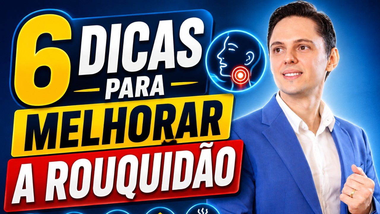 6 Dicas para Melhorar a Rouquidão - Dr.Renato Ponte Otorrinolaringologista
