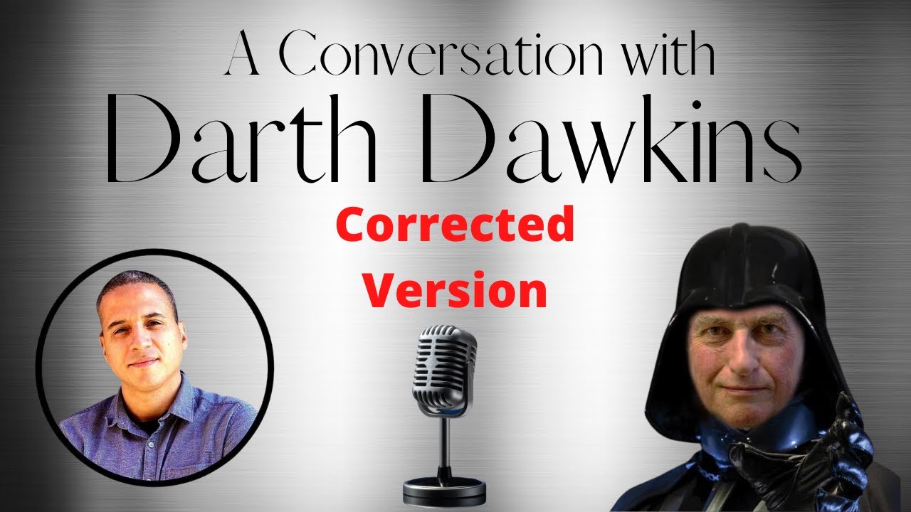 Darth Dawkins (Corrected Version)