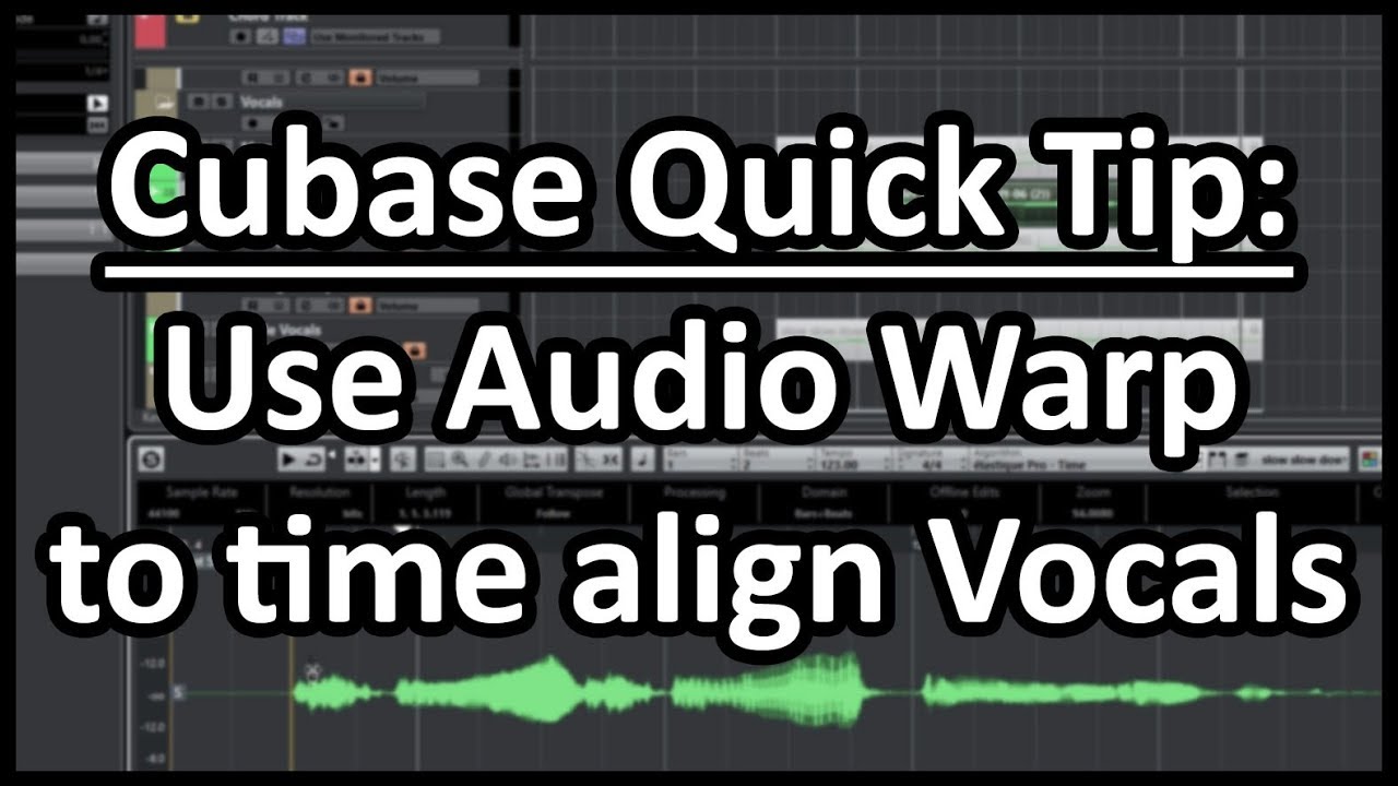 Совет Cubase: используйте Audio Warp для выравнивания вокала по времени