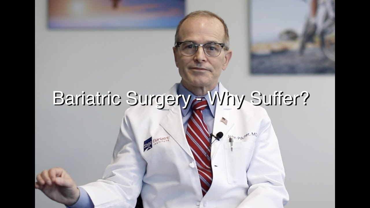Bariatric Surgery; Why Suffer?