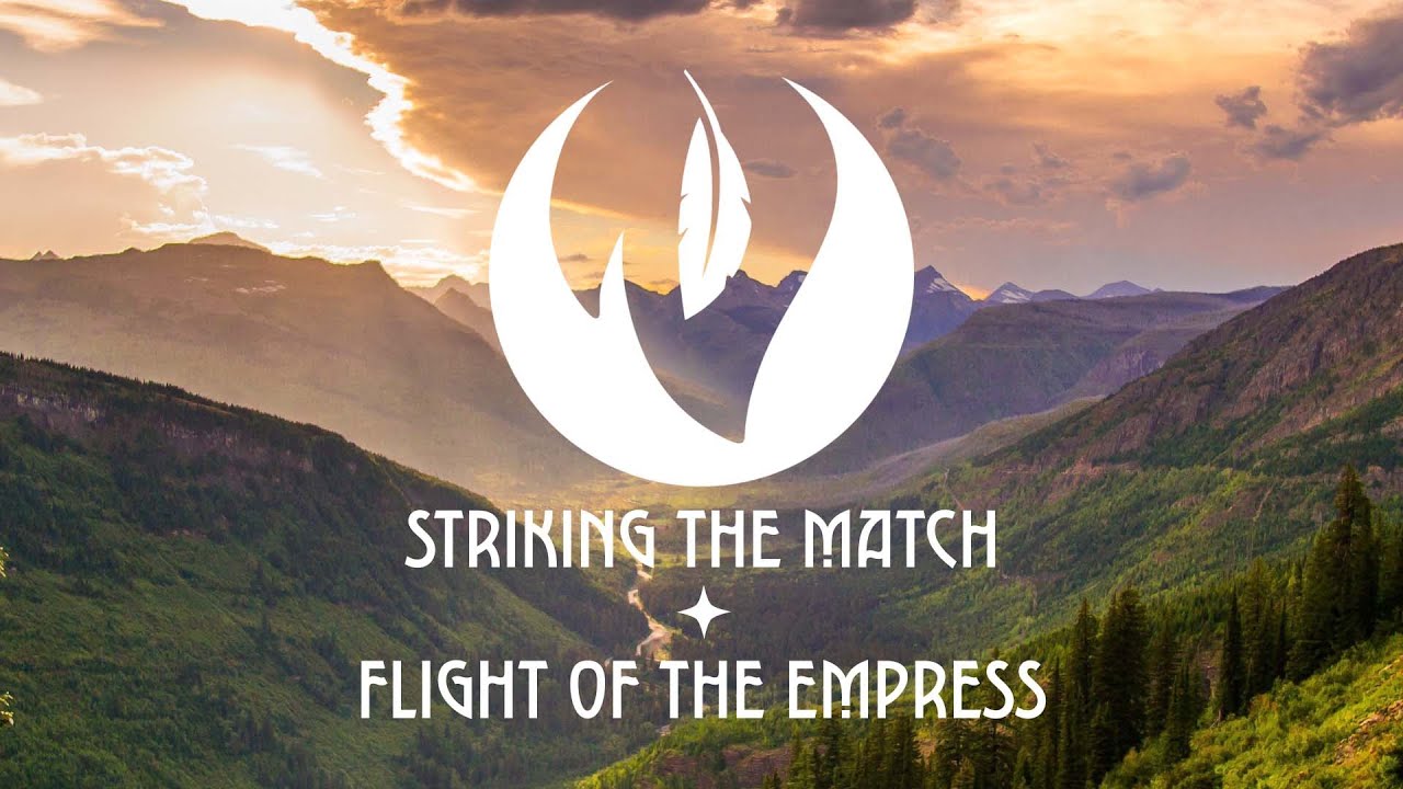 Striking The Match + Flight Of The Empress - The Polaris Airship