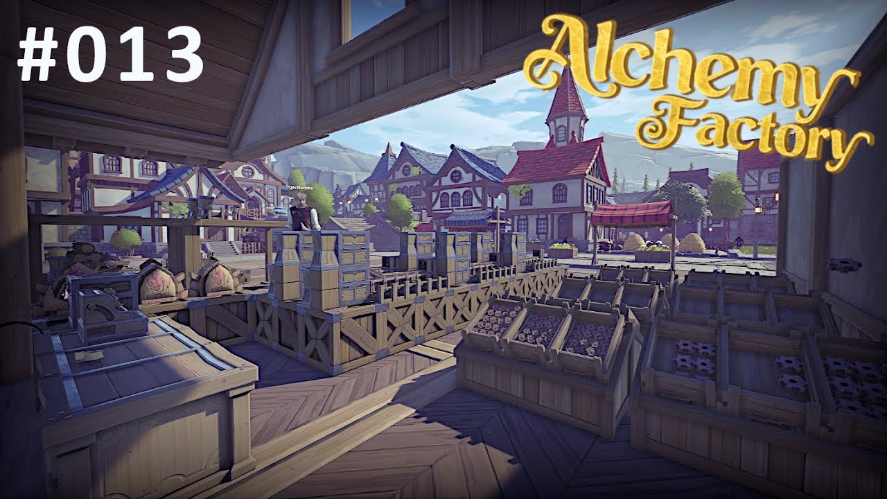 Der Laden läuft ! Alchemy Factory / #013🧪
