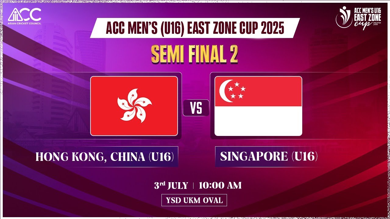 HONG KONG, CHINA U16 vs SINGAPORE U16 | ACC Men's U16 East Zone Cup 2025