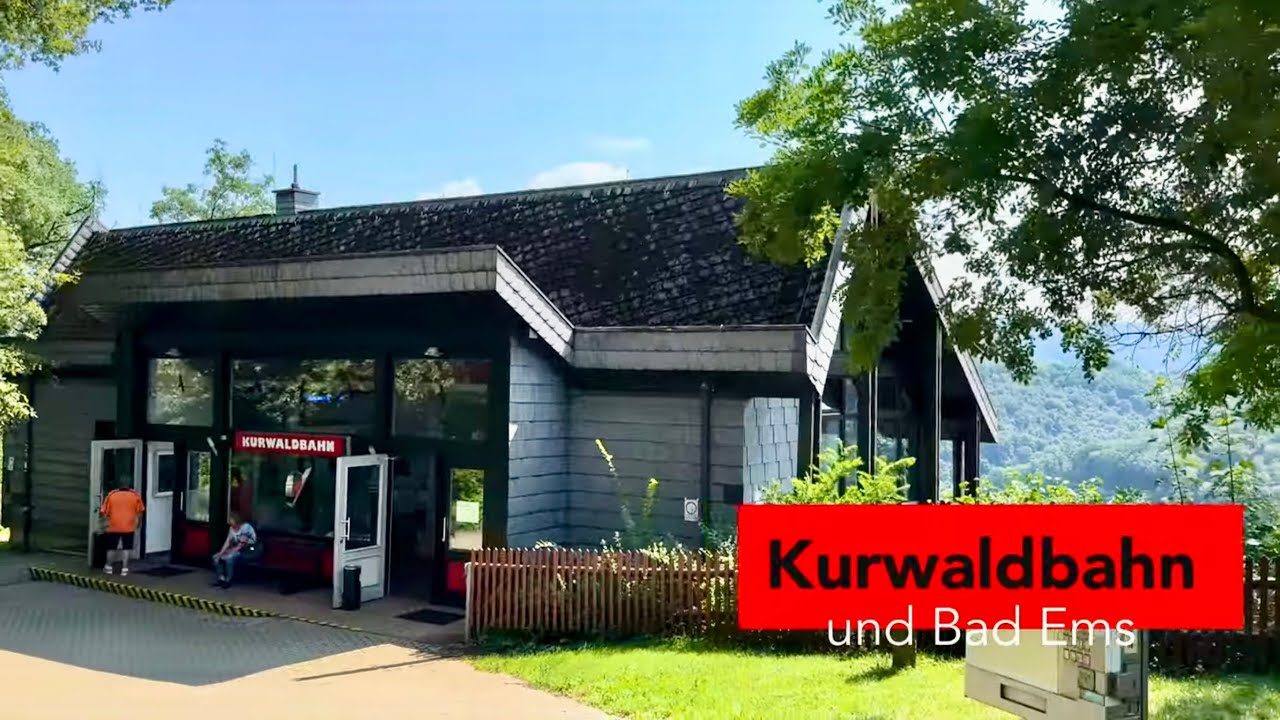 Bad Ems - Kurwaldbahn und Innenstadt