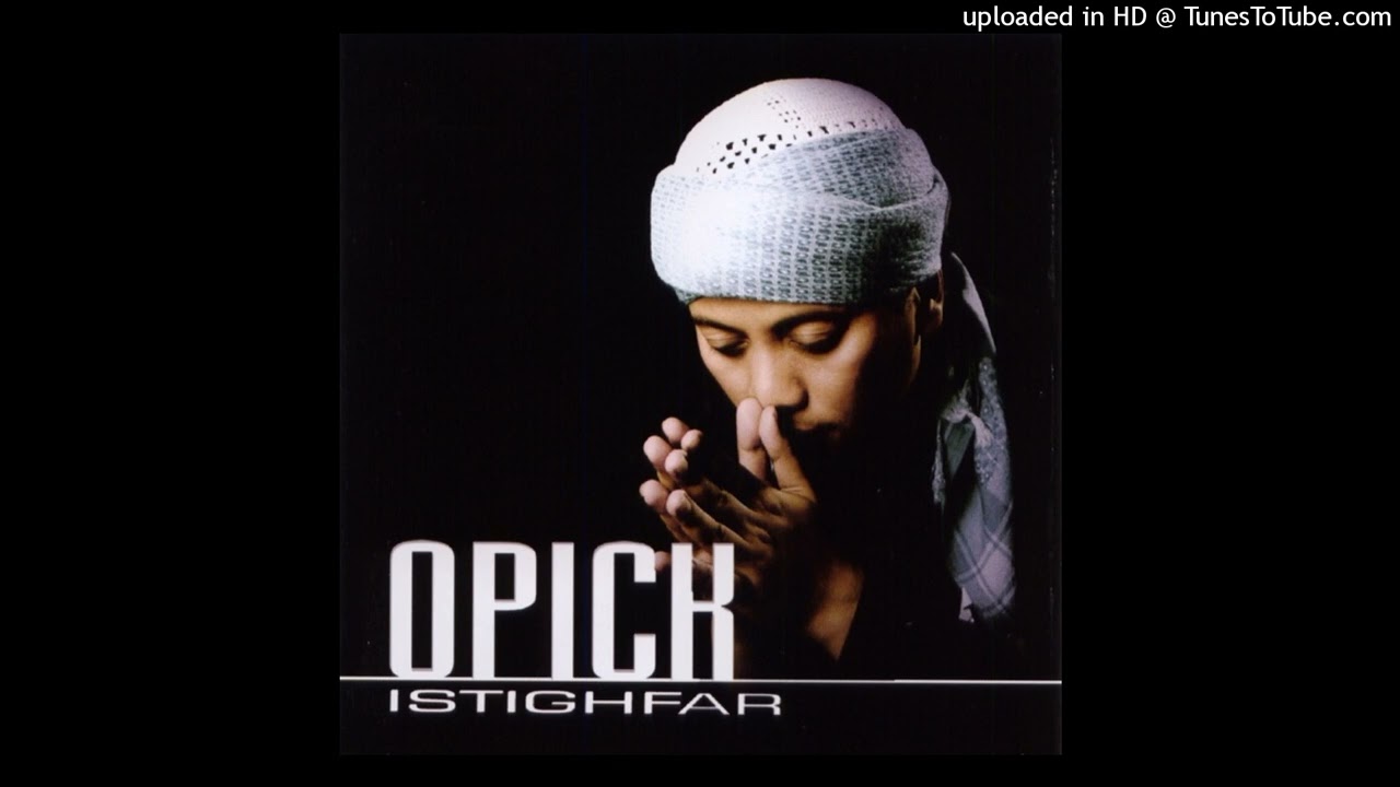 Opick - Astagfirullah (Istighfar) - Composer : Opick (CDQ) 2005