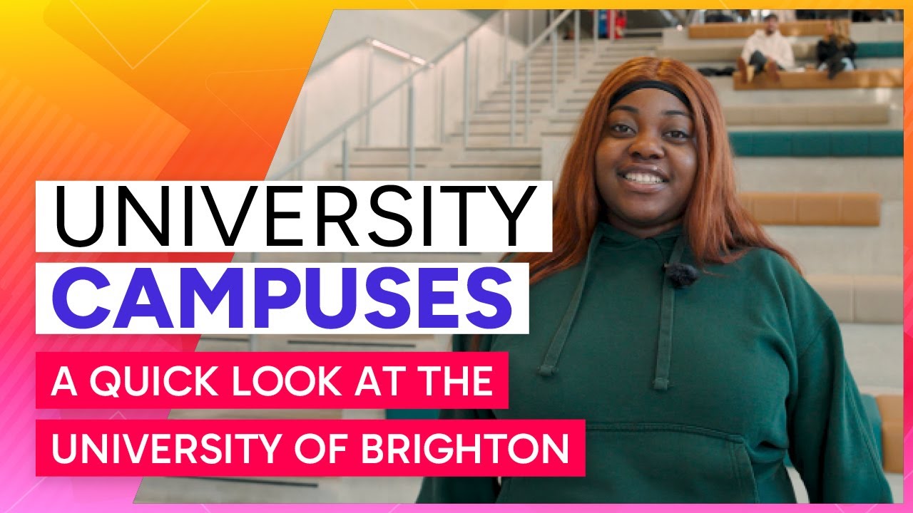 Our Campuses: Quick Look at the University of Brighton