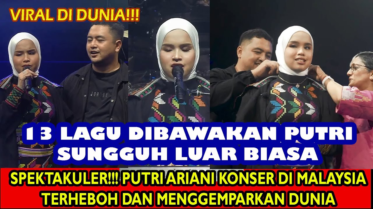 PUTRI ARIANI BAWAKAN 13 LAGU SAAT KONSER DI PENANG - MALAYSIA | REACTION