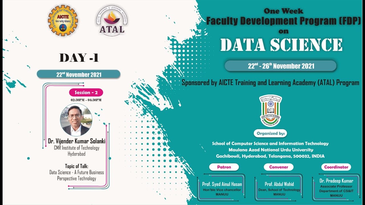 Day 1 Session 2 || ATAL FDP || Data Science || Dr. Vijender Kumar Solanki || 22-11-2021