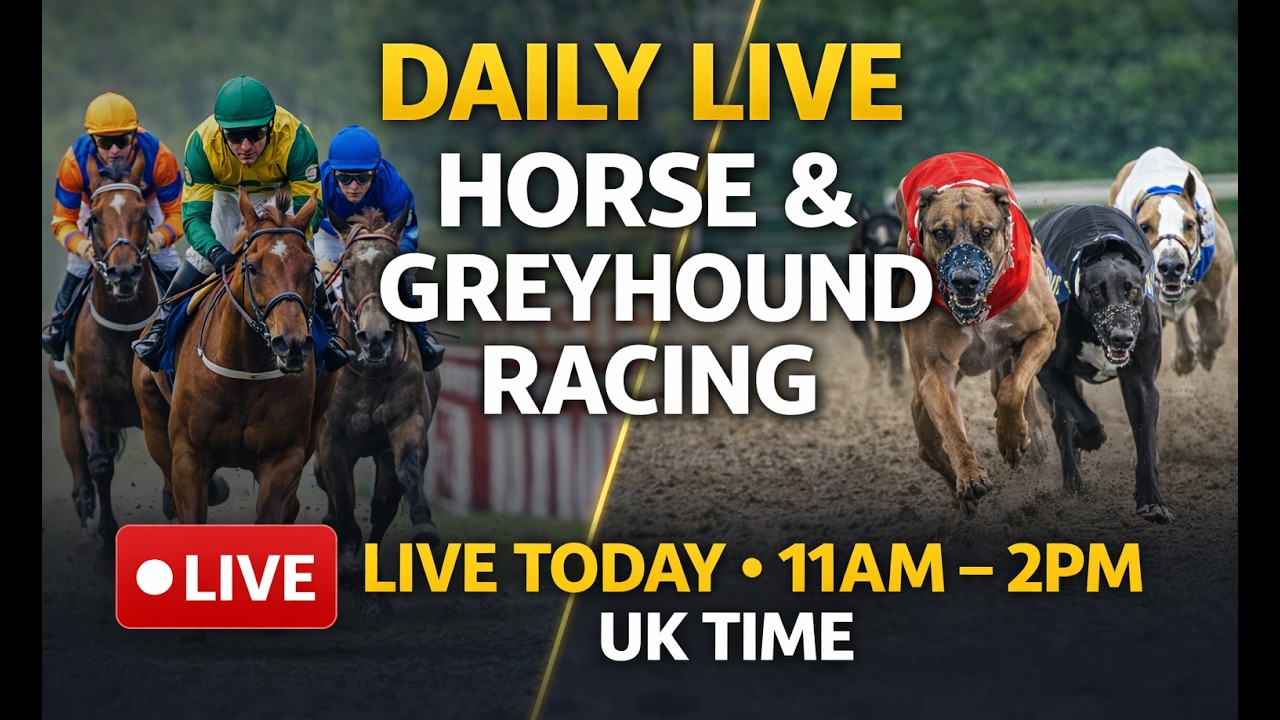 LIVE UK Horse & Greyhound Racing | UK Races Today | March 12