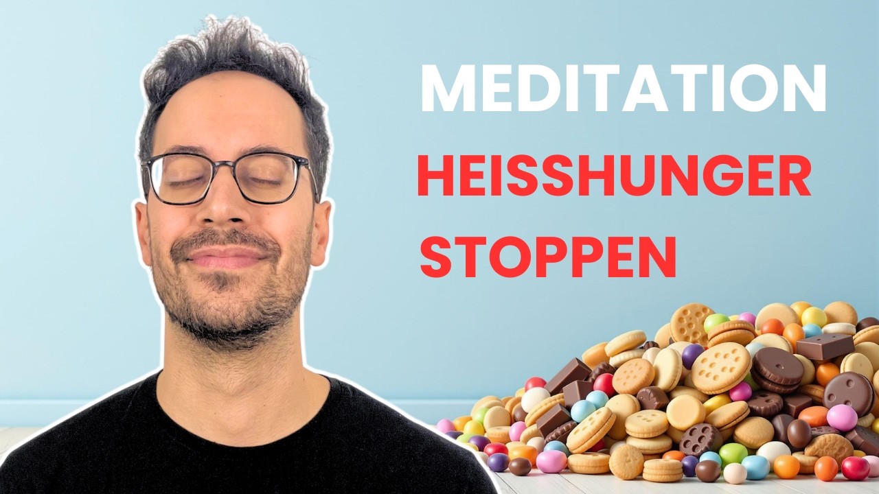 Anti-Heißhunger Meditation | Heißhunger endlich stoppen & auflösen mit der Sedona-Methode