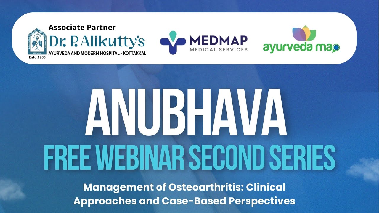 Anubhava | Ayurveda Osteoarthritis Management | Panchakarma & Clinical Approaches | Free Webinar