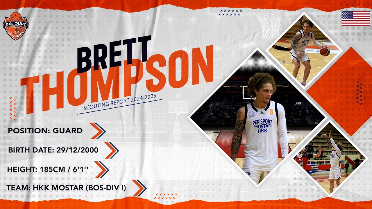 Brett Thompson || Scouting Report || 2024-2025
