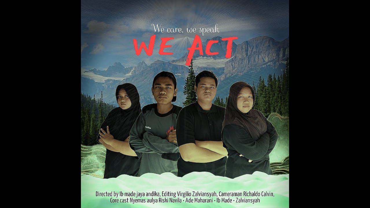 We Care We Speak We Act - SMA Negeri 01 Ngabang