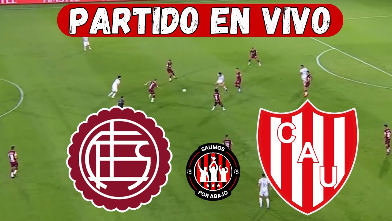 LANUS VS UNION [ EN VIVO ] ⚽️ 🔥 LIGA ARGENTINA 🔥 FECHA 2 [ F&Uacute;TBOL HOY ]