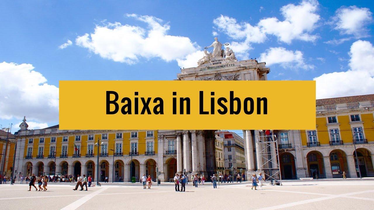 Discovering Baixa in Lisbon : History and cool places