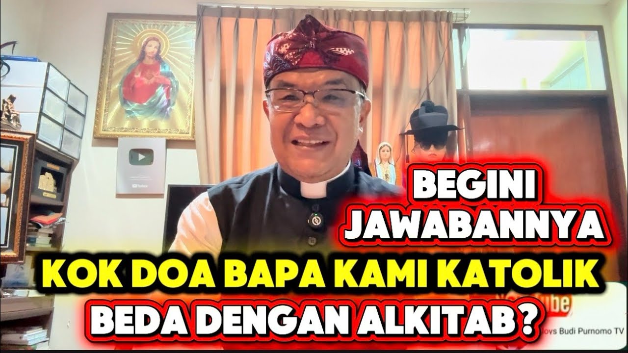 Kenapa Doa Bapa Kami di Gereja Katolik Berbeda dengan Alkitab? Nah Loh‼️Gimana Tuhan Jawabannya⁉️😂‼️