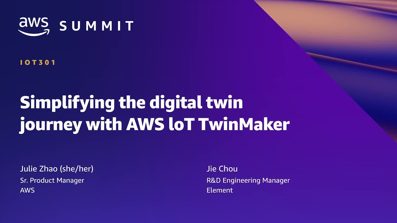 AWS Summit SF 2022 - Simplifying the digital twin journey with AWS IoT TwinMaker (IOT301)