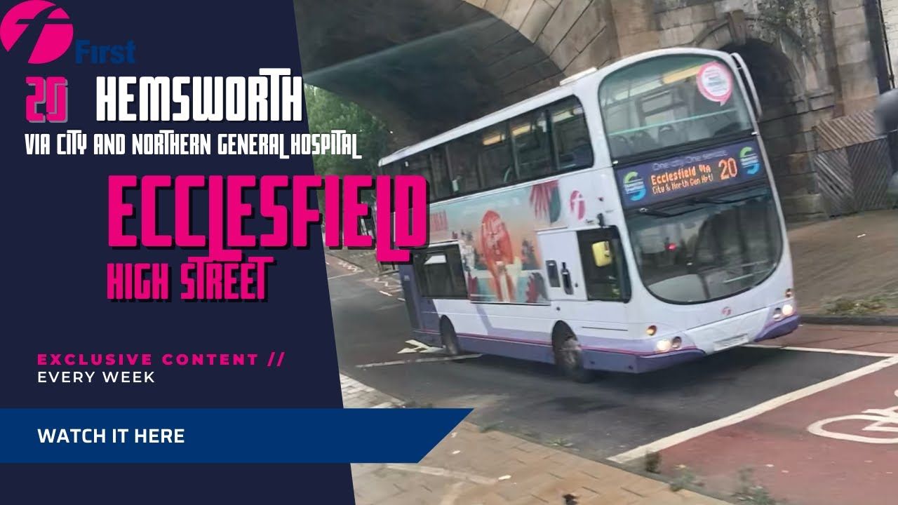First South Yorkshire | 20 | Hemsworth - City Centre - Northern General Hospital - Ecclesfield