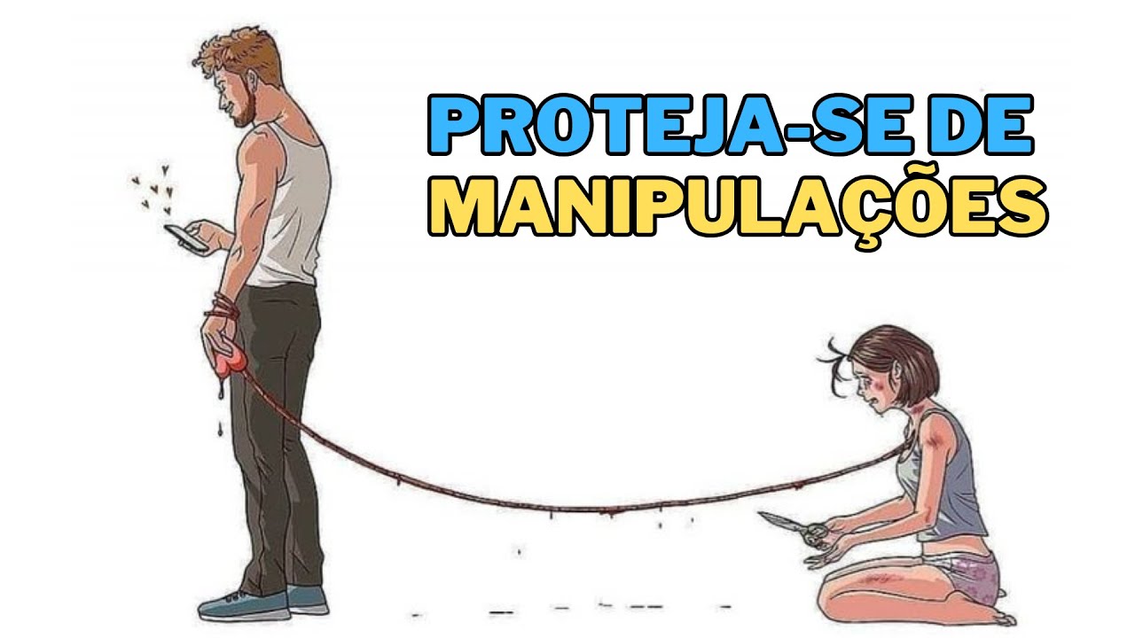 COMO IDENTIFICAR E SE PROTEGER DE MANIPULAÇÕES - A psicologia da manipulação