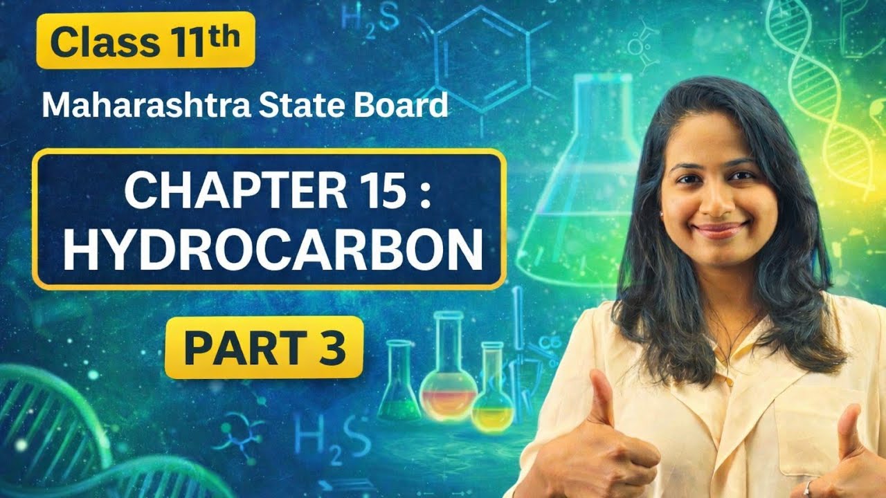 Hydrocarbon ( Part 3 ) | Chapter 15 | Alkenes | Class 11th Chemistry