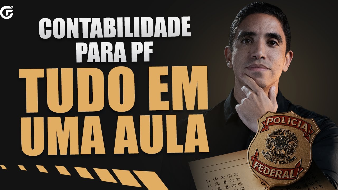 Contabilidade Polícia Federal: TUDO em UMA Aula!